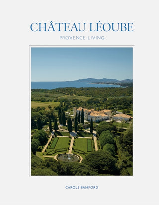 Cover image for 9780865654631 - Château Léoube
