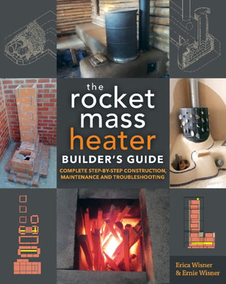Cover image for 9780865718234 - The Rocket Mass Heater Builder's Guide