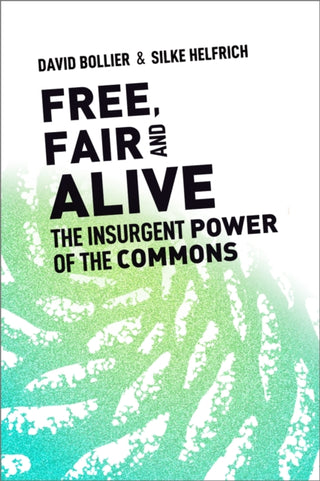Cover image for 9780865719217 - Free, Fair, and Alive