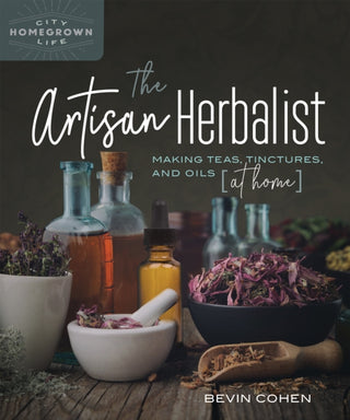 Cover image for 9780865719583 - The Artisan Herbalist