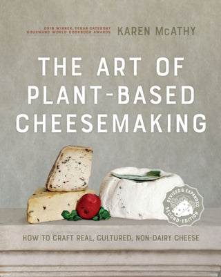 Cover image for 9780865719620 - The Art of Plant-Based Cheesemaking, Second Edition