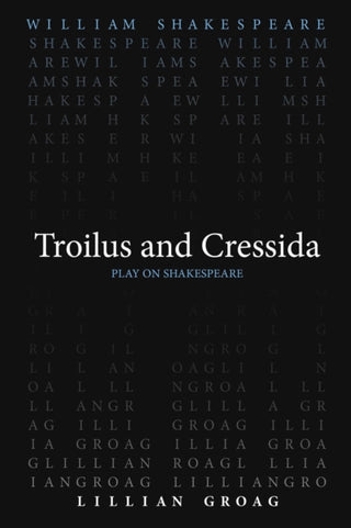 Cover image for 9780866987776 - Troilus and Cressida