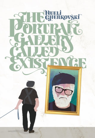 Cover image for 9780872869370 - The Portrait Gallery Called Existence