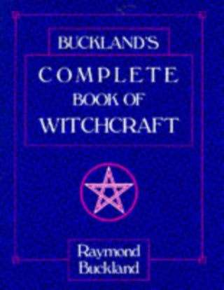 Cover image for 9780875420509 - Buckland's Complete Book of Witchcraft