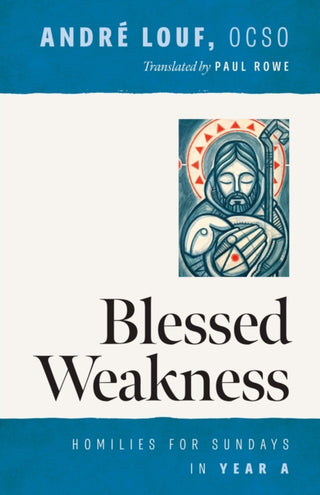Cover image for 9780879073077 - Blessed Weakness