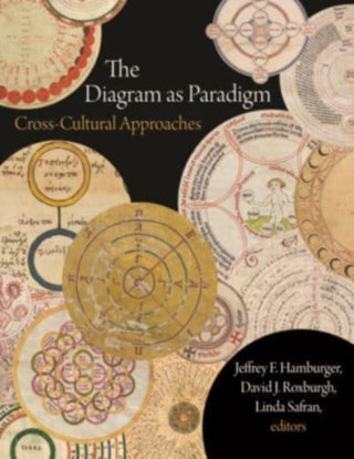 Cover image for 9780884024866 - The Diagram as Paradigm – Cross–Cultural Approaches