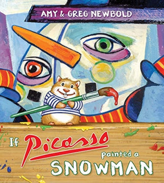 Cover image for 9780884485940 - If Picasso Painted a Snowman