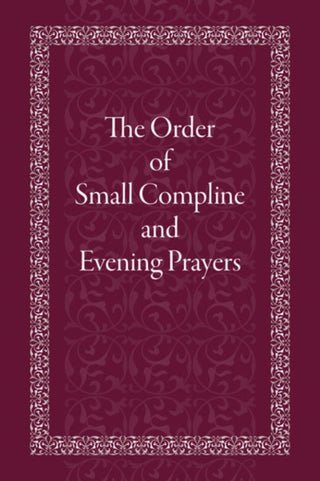 Cover image for 9780884654872 - Order of Small Compline and Evening Prayers