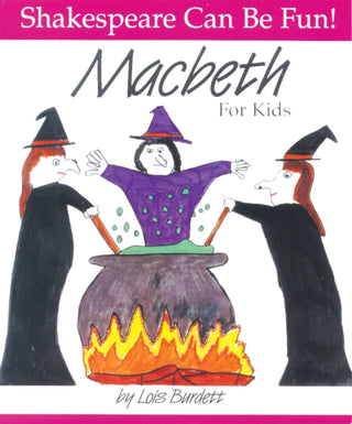 Cover image for 9780887532795 - Macbeth for Kids