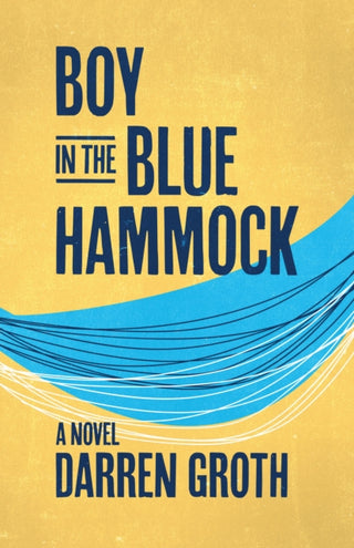 Cover image for 9780889714267 - Boy in the Blue Hammock