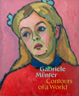 Cover image for 9780892075690 - Gabriele Münter: Contours of a World