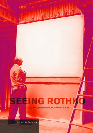 Cover image for 9780892367344 - Seeing Rothko