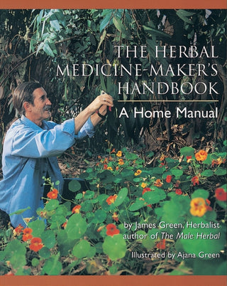 Cover image for 9780895949905 - The Herbal Medicine-Maker's Handbook