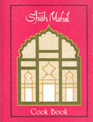 Cover image for 9780907526087 - Shish Mahal Cook Book