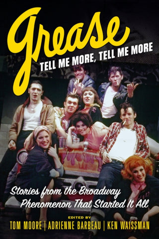 Cover image for 9780913705698 - Grease, Tell Me More, Tell Me More