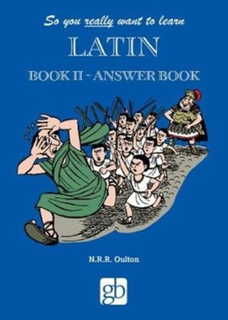 Cover image for 9780946095674 - So You Really Want To Learn Latin Book 2 - Answer Book
