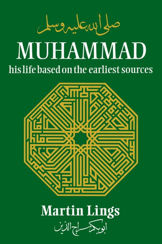 Cover image for 9780946621330 - Muhammad: His Life Based on the Earliest Sources