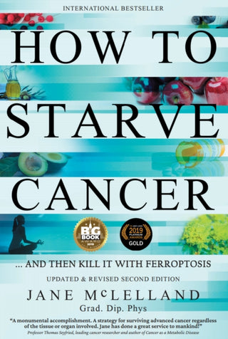 Cover image for 9780951951743 - How to Starve Cancer