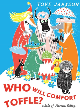 Cover image for 9780953522798 - Who Will Comfort Toffle?