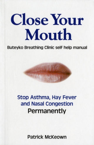 Cover image for 9780954599614 - Close Your Mouth