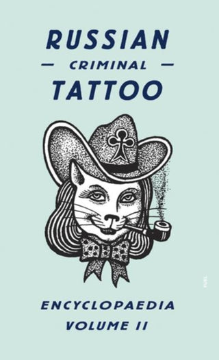 Cover image for 9780955006128 - Russian Criminal Tattoo Encyclopaedia Volume II