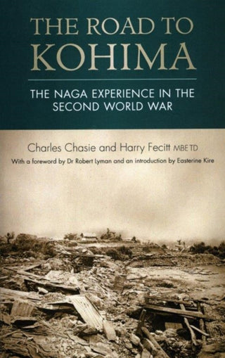 Cover image for 9780955268724 - The Road to Kohima