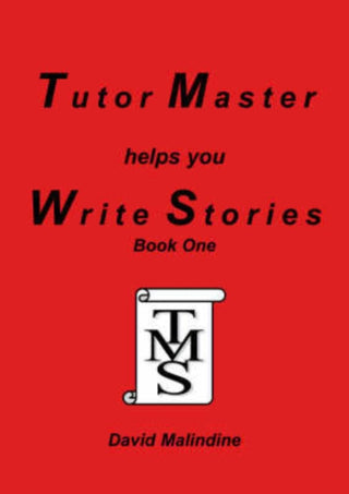 Supplemental image for 9780955590900 - Tutor Master Helps You Write Stories