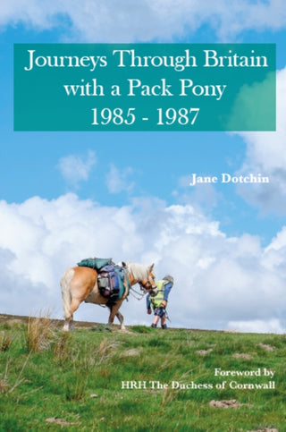 Supplemental image for 9780955939570 - Journeys Through Britain with a Pack Pony