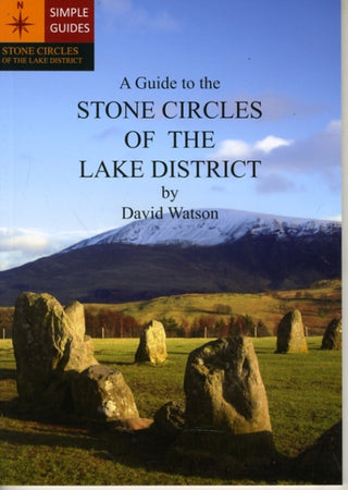 Cover image for 9780955943836 - A Guide to the Stone Circles of the Lake District