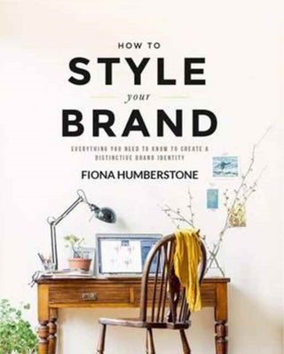 Cover image for 9780956454539 - How to Style Your Brand