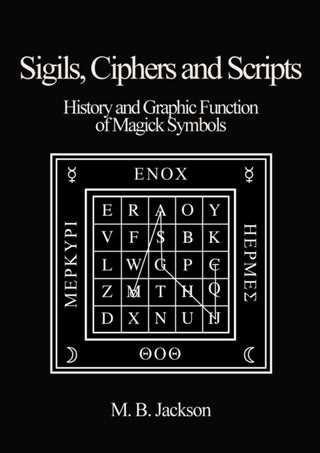 Cover image for 9780956619761 - Sigils, Ciphers and Scripts