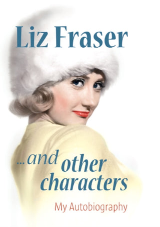Cover image for 9780956653413 - Liz Fraser... and Other Characters