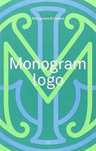 Cover image for 9780957081628 - Monogram Logo: Anniversary Edition
