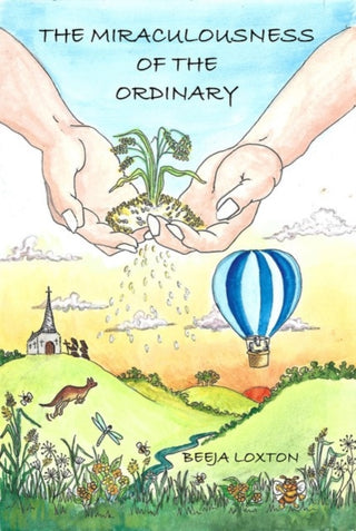 Cover image for 9780957154575 - The Miraculousness of the Ordinary