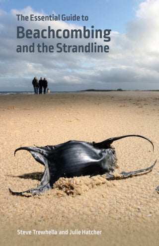 Cover image for 9780957394674 - The Essential Guide to Beachcombing and the Strandline