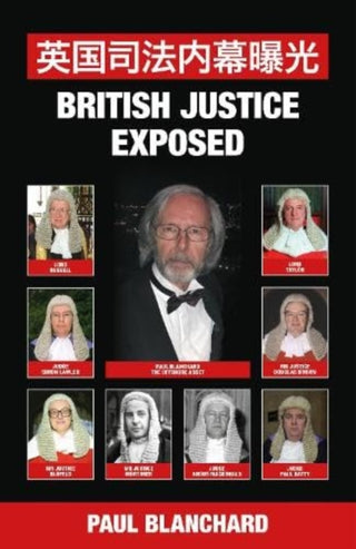 Cover image for 9780957639164 - British Justice Exposed; Simplified Chinese Edition