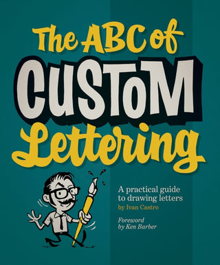Cover image for 9780957664975 - The ABC of Custom Lettering