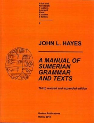 Cover image for 9780979893742 - A Manual of Sumerian Grammar and Texts