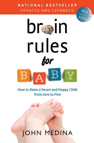 Cover image for 9780983263388 - Brain Rules for Baby (Updated and Expanded)