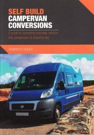 Cover image for 9780992606534 - Self Build Campervan Conversions
