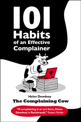 Cover image for 9780993070440 - 101 Habits of an Effective Complainer