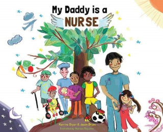 Cover image for 9780993276972 - My Daddy is a Nurse