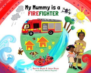 Supplemental image for 9780993276996 - My Mummy is a Firefighter