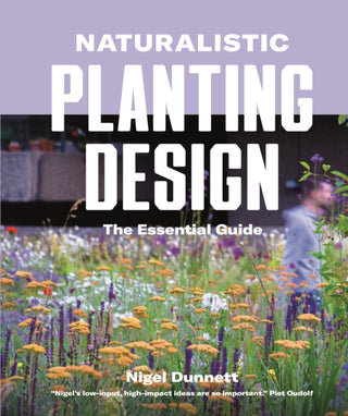 Cover image for 9780993389269 - Naturalistic Planting Design
