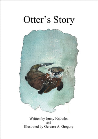 Supplemental image for 9780993507892 - Otter's Story