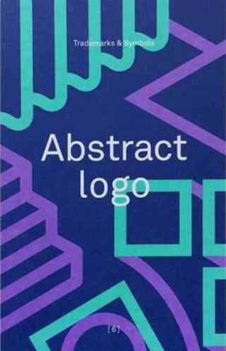 Cover image for 9780993581205 - Abstract Logo: Anniversary Edition