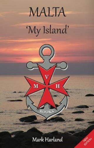Cover image for 9780993589539 - Malta 'My Island'