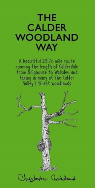 Cover image for 9780995450240 - The Calder Woodland Way