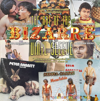 Cover image for 9780995523647 - The Art of the Bizarre Vinyl Sleeve