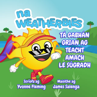 Cover image for 9780995533509 - Tá Gabhán Grain Ag Teacht Amach Le Súgradh